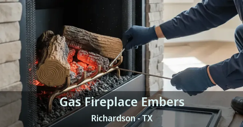 Gas Fireplace Embers Richardson - TX Gas Fireplace Embers Richardson - TX