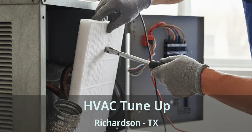 HVAC Tune Up Richardson - TX